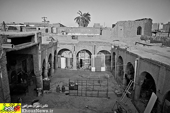 سرای عجم در اهواز در آستانه نابودی
